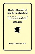 Quaker Records of Southern Maryland, 1658-1800