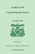 Maryland Calendar of Wills, Volume 15: 1772-1774