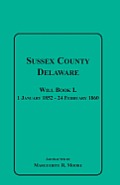 Sussex County, Delaware Will Book L: 1 January 1852-24 February 1860