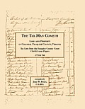 The Tax Man Cometh. Land and Property in Colonial Fauquier County, Virginia: Tax List from the Fauquier County Court Clerk's Loose Papers 1759-1782