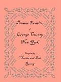 Pioneer Families of Orange County, New York