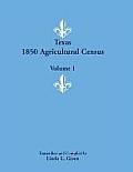 Texas 1850 Agricultural Census, Volume 1