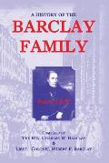 A History Of The Barclay Family, Parts 1 and 2