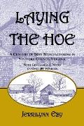 Laying the Hoe: A Century of Iron Manufacturing in Stafford County, Virginia