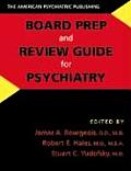 American Psychiatric Publishing Board Prep & Review Guide for Psychiatry