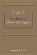 DSM-5(R) Handbook of Differential Diagnosis