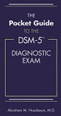 Pocket Guide to the DSM 5 Diagnostic Exam