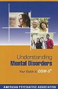 Understanding Mental Disorders Your Guide to Dsm 5r