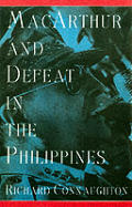 MacArthur & Defeat in the Philippines