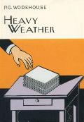 Heavy Weather