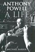 Anthony Powell A Life