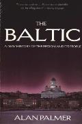 Baltic A New History of the Region & Its People