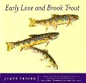 Early Love & Brook Trout