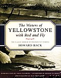 Waters Of Yellowstone With Rod & Fly