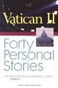Vatican II Forty Personal Stories