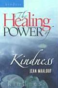 Healing Power Of Kindness