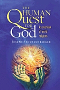 Human Quest For God An Overview Of World Religions
