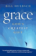 Grace: God's Greatest Gift