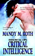 Immortal Ops Book Two Critical Intelligence