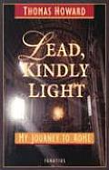Lead, Kindly Light: My Journey to Rome