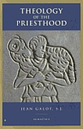Theology Of The Priesthood