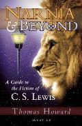 Narnia & Beyond A Guide to the Fiction of C S Lewis