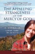 Appalling Strangeness of the Mercy of God The Story of Ruth Pakaluk Convert Mother & Pro Life Activist