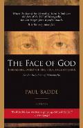 Face of God The Rediscovery of the True Face of Jesus