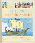 The Illustrated Acts of the Apostles for Children