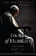 Way of Humility Corruption & Sin On Self Accusation Pope Francis