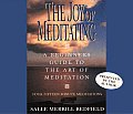 Joy of Meditating A Beginners Guide to the Art of Meditation