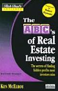ABCs of Real Estate Investing The Secrets of Finding Hidden Profits Most Investors Miss