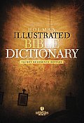 Holman Illustrated Pocket Bible Dictionary Pocket Reference Edition
