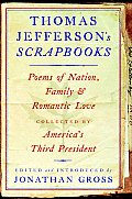 Thomas Jeffersons Scrapbooks Poems Of Na