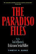 The Paradiso Files: On the Trail of Boston's Unknown Serial Killer