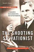 Shooting Salvationist J Frank Norris & The Murder Trial That Captivated America