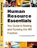 Human Resource Essentials Your Guide to Starting & Running the HR Function