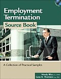 Employment Termination Source Book: A Collection of Practical Samples [With CDROM]