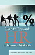 Leveraging Hr Processes To Drive Business Outcomes A Practitioners Handbook