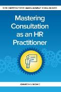 Mastering Consultation as an HR Practitioner: Making an Impact in Small Business