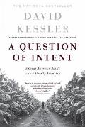 Question of Intent A Great American Battle with a Deadly Industry
