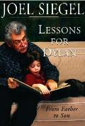 Lessons For Dylan From Father To Son