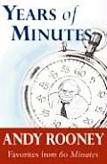 Years Of Minutes Andy Rooney 25 Years
