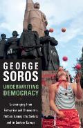 Underwriting Democracy: Encouraging Free Enterprise and Democratic Reform Among the Soviets and in Eastern Europe