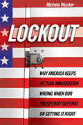 Lockout Why America Keeps Getting Immigration Wrong