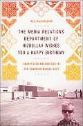 Media Relations Department of Hizbollah Wishes You a Happy Birthday Unexpected Encounters in the Changing Middle East