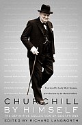 Churchill by Himself The Definitive Collection of Quotations