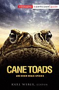 Cane Toads & Other Rogue Species