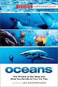 Oceans: The Threats to Our Seas and What You Can Do to Turn the Tide