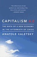 Capitalism 4.0 The Birth of a New Economy in the Aftermath of Crisis